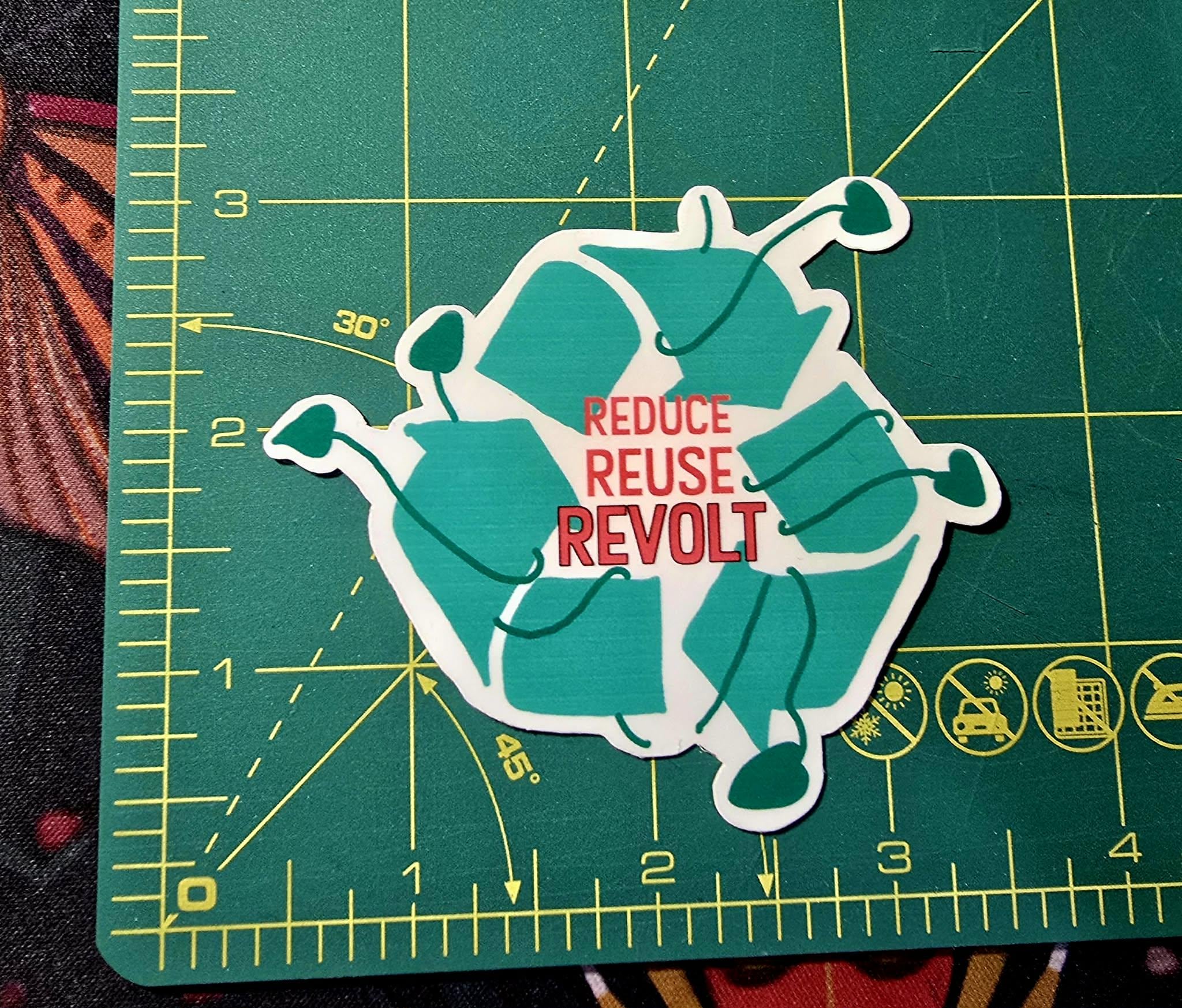 You Reduce Sticker Reduce Reuse Revolt Sticker - Etsy