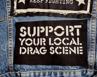 Support Your Local Drag Scene Patch