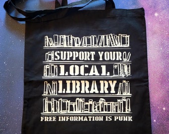 Support Your Local Library // Free Information is Punk Tote Bag