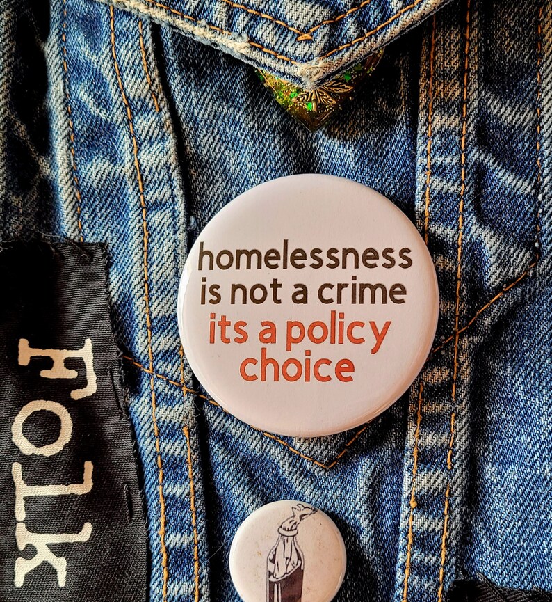 Homelessness is Not a Crime Large Button - Etsy Australia