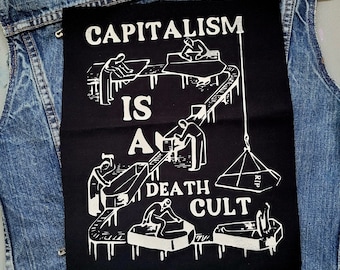 Capitalism Is A Death Cult Back Patch