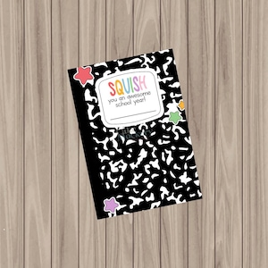 Printable Cookie Card - SQUISH You an Awesome School Year - 3.5"x5"