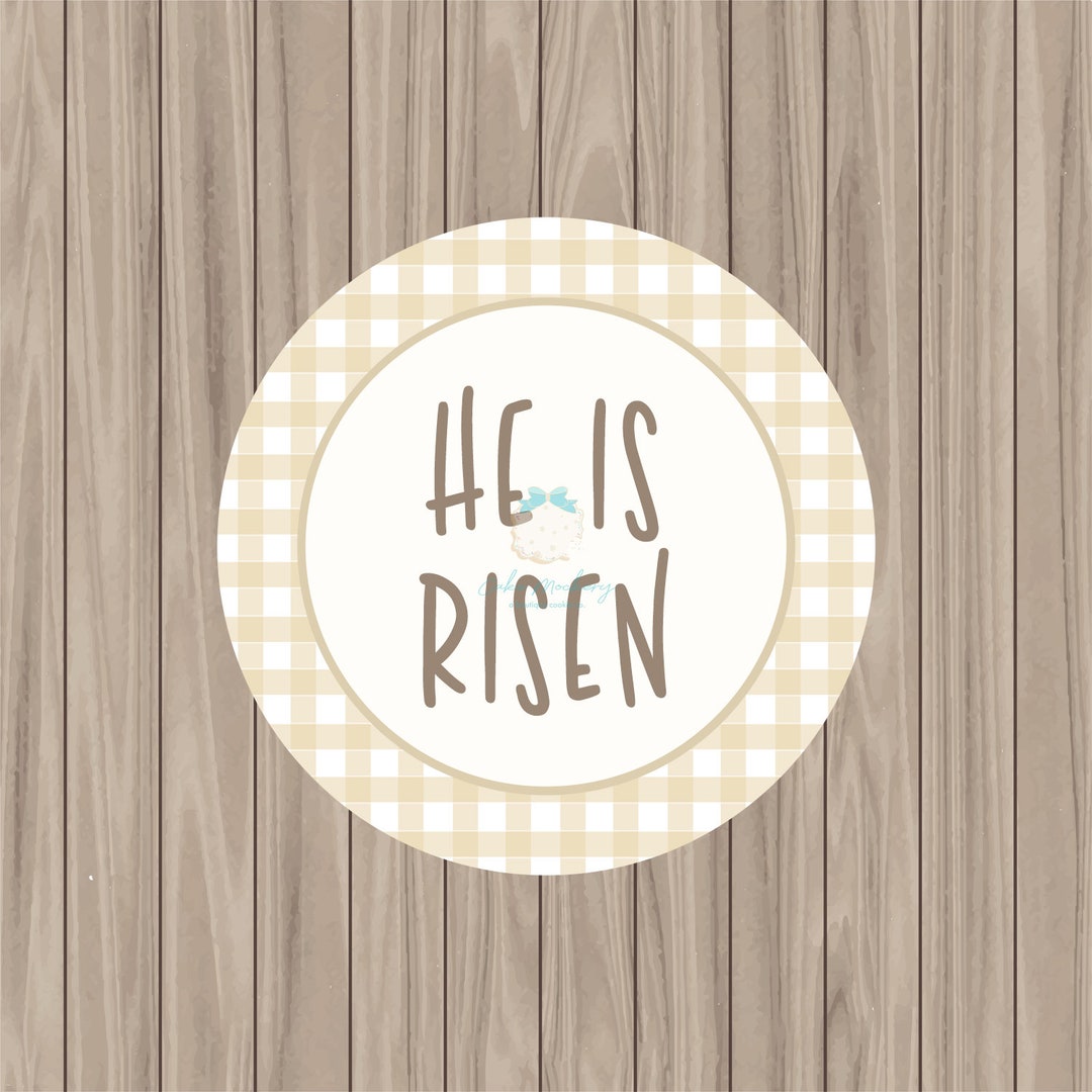 Printable Tag He is Risen 2 Circle Etsy