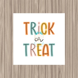 Printable Tag - Trick or Treat - 2&quot; Square