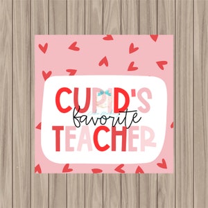 May include: A pink and white printable Valentine's Day card with red hearts and the text "Cupid's favorite teacher".