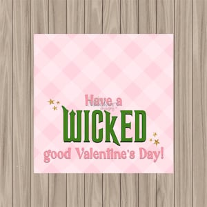 Printable Tag - Have a Wicked Good Valentine's Day - 2 "Quadratisch