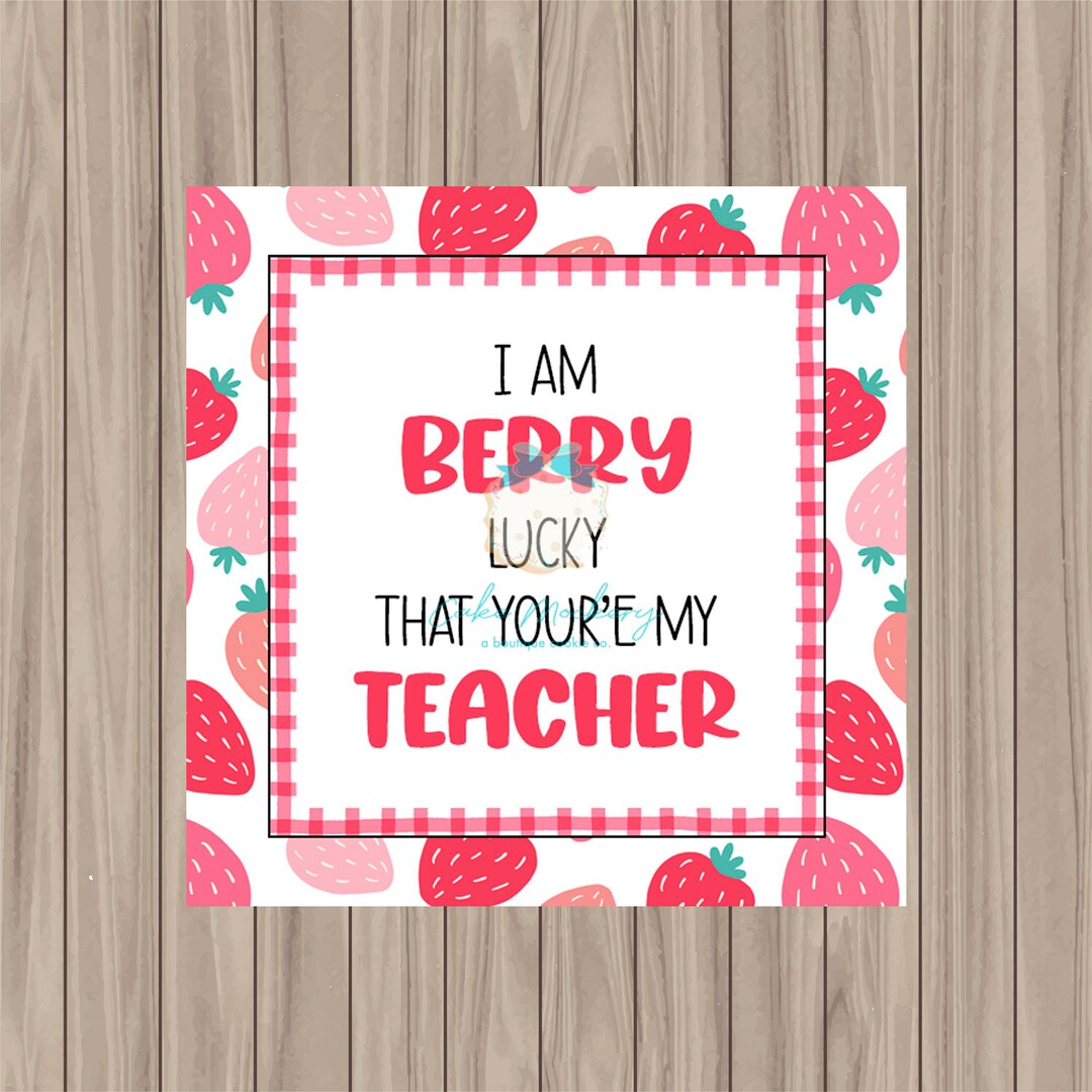Printable Tag - Berry Excited You're My Teacher - 2" Square - Etsy