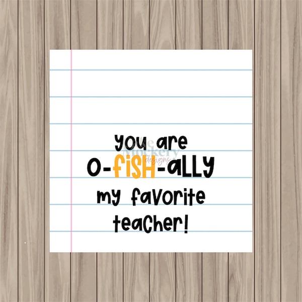Printable Tag - You are o-FISH-ally My Favorite Teacher - 2" Square