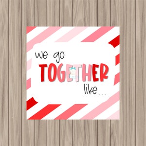 Printable Tag - We Go Together Like - 2&quot; Square