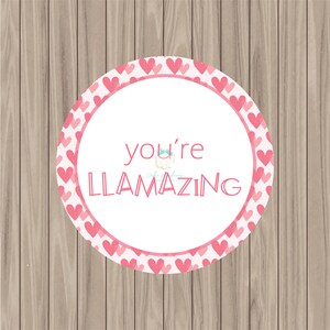 Printable Tag - You're Llamazing - 2" Circle