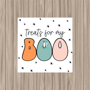 Printable Tag - Treats for my BOO - 2&quot; Square