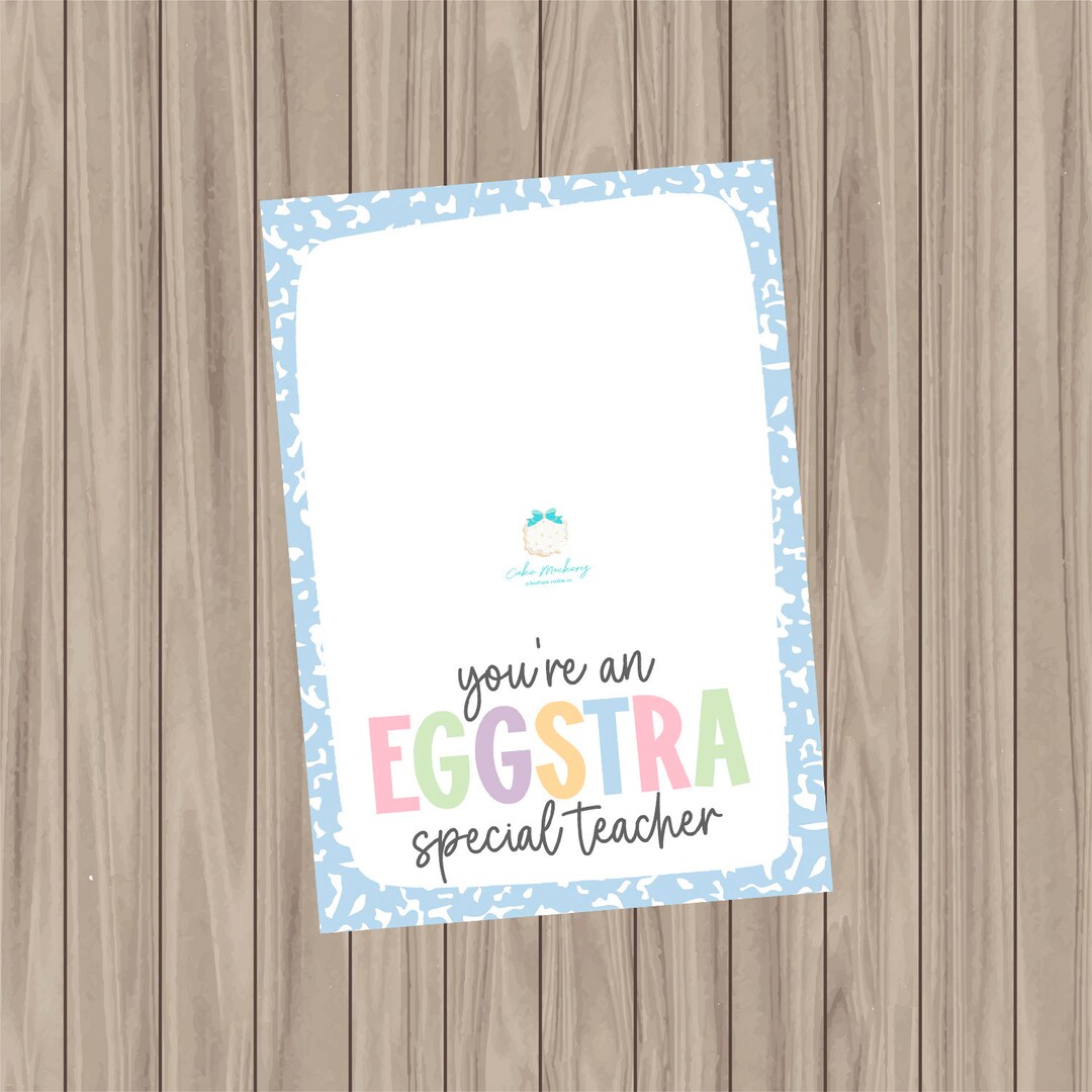 Printable Cookie Card - Eggstra Special Teacher - 3.5"x5" - Etsy