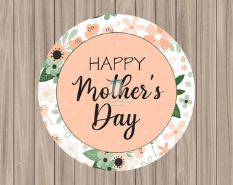 Printable Tag - Happy Mother's Day - 2" Circle