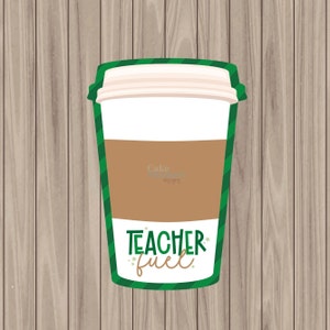 Cartes à biscuits imprimées découpées - Tasse à café Teacher Fuel - 4,25 x 6,25 pouces