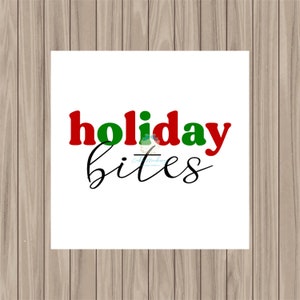 Puede incluir: Un fondo blanco con el texto "holiday bites" en letras rojas y verdes. La palabra "holiday" está en rojo y la palabra "bites" está en verde.