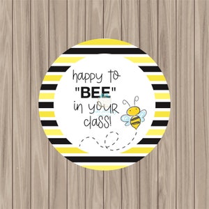 Printable Tag - Happy to BEE in your class! - 2&quot; Circle