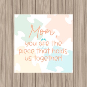 Printable Tag - Piece that Holds us Together! - 2&quot; Square