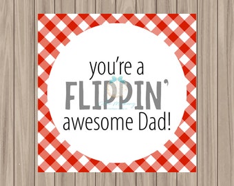 Printable Tag - Flippin&#39; Awesome Dad - 2&quot; Square
