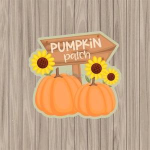 May include: A wooden sign with an arrow pointing to the right, reading "Pumpkin patch". Two orange pumpkins and three yellow sunflowers are arranged around the sign.