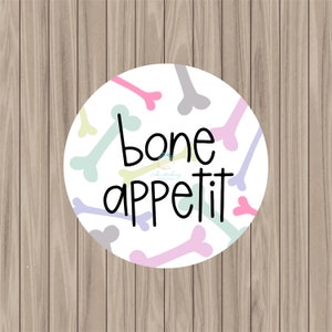 Printable Tag - Bone Appetit Skeleton Tag - 2&quot; Circle