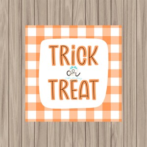 Printable Tag - Trick or Treat - 2&quot; Square
