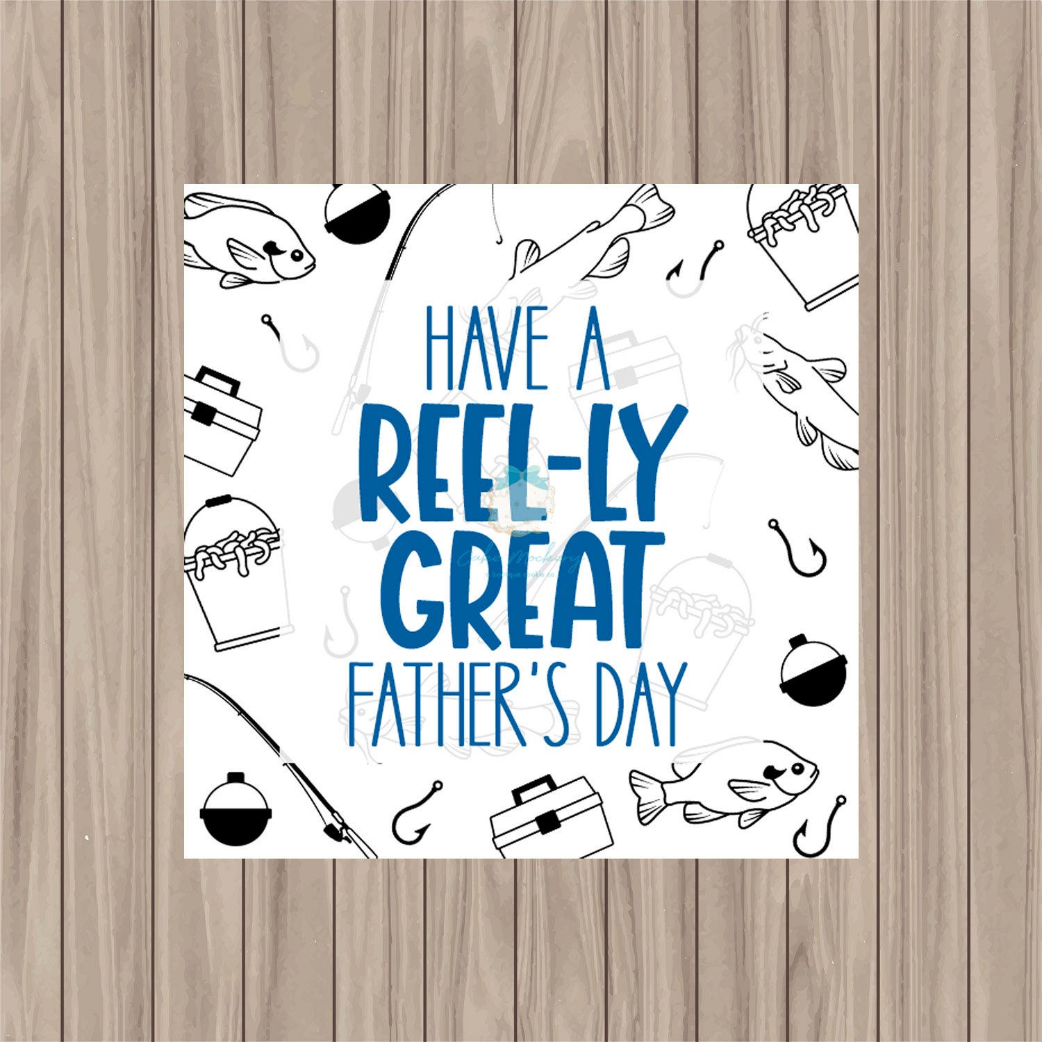 Printable Tag - Have a Reel-y Great Father's Day - 2" Square