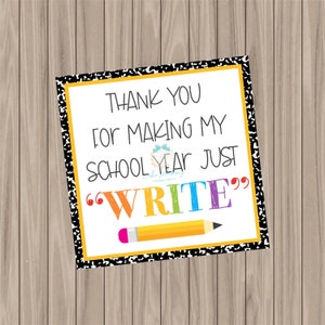 Druckbare Etikett - Danke, dass du mein Schuljahr gemacht hast Just WRITE - 2 "Quadrat