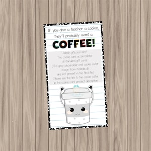 Druckbare Cookie-Karte - "Wenn Sie einem Lehrer einen Keks geben" Kleine Cookie & Geschenkkarte Kombibeutel Backer - 3,75 "x 6,75""