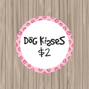 Printable Tag - Dog Kisses - 2&quot; Circle