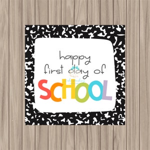 Printable Tag - Happy First Day of School - 2&quot; Square