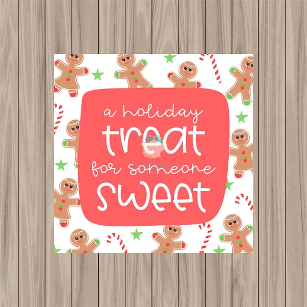 Printable Tag - A Holiday Treat for Someone Sweet - 2" Square