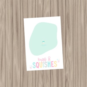 Druckbare Keks-Karte - Umarmungen & Squishes - 3.5"x5"