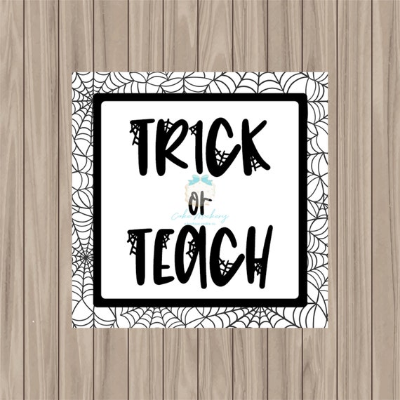 Printable Tag - Trick or Teach - 2" Square