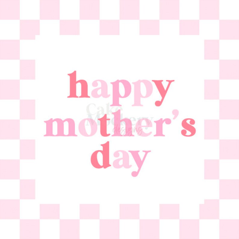 K&ouml;nnte beinhalten: Rosa-wei&szlig;er karierter Hintergrund mit dem Text "happy mother's day" in Rosa und Rot.