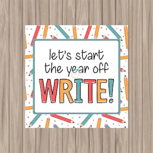 Druckbarer Anhänger - Start the Year off WRITE - 2&quot; Quadratisch
