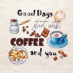 Easy cross stitch kit - Good Days start with Coffee and you