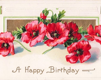 Birthday Greetings Postcard Poppy Flowers  About 1910