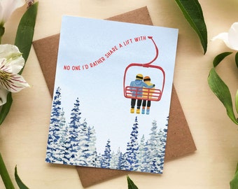 Chairlift Love | Watercolor Valentine's Day Card | Ski Lover Card for Anniversaries, Valentine's Day or Birthday for Significant Other