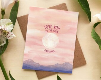 Je t'aime jusqu'à la lune | de voeux de paysage de montagne à l'aquarelle | Carte de Saint-Valentin, amour, anniversaire ou amitié pour elle