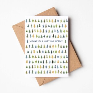 Mighty Pine Birthday Card | Outdoor Pun Card | Watercolor Trees Outdoorsy Birthday Card for Him, Her, Friend, Hiker, Camp and Nature Lovers