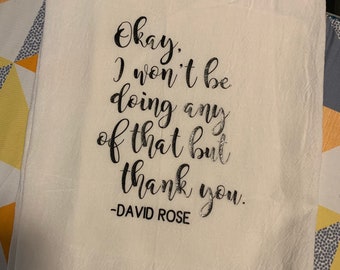 Schitt's Creek inspirado toalla de té / Doblar en el queso / Regalo de bienvenida / Regalo de San Valentín / Te he preguntado tres veces / Amor ese viaje