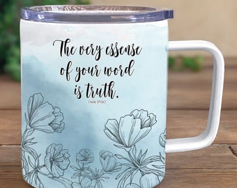 Insulated Coffee Tumbler, Insulated Coffee Mug, Inspirational Quote, JW Gifts, JW Pioneer, JW Baptism