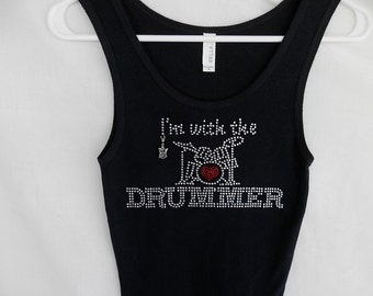 Drummer I'm With The Drummer Rhinestone Womens Tank Top Comes With A Removable Drum Set Charm Or You Can Choose A Charm From The 2nd Pic