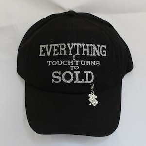 Realtor Baseball Hat Everything I Touch Turns To Sold Womens Glitter Cap   It Comes With A Removable For Sale/Sold Sign Charm   Realtor Cap