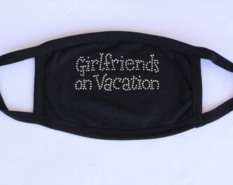 Girlfriends On Vacation Face Mask,  Rhinestone Girlfriends On Vacation Face Cover,  2 PLY Comfortable Mask,  Motorcycle Rider