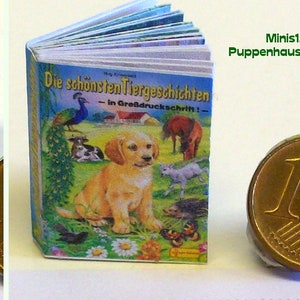 1131# Childrens Book "Die schönsten Tiergeschichten" Animal Stories - Miniature book - Doll house miniature in scale 1/12