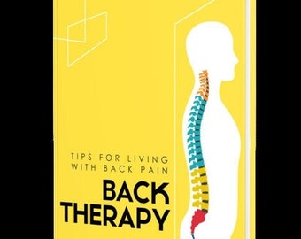 eBook - Back Therapy - Tips for living with back pain - back pain footwear/physical therapy/posture/lifestyle/lifting technique/exercise