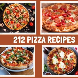 eBook - 212 Pizza Recipes Cookbook - classic, stuffed, low-carb, zesty, sweet, spicy, upside-down, deep dish, dough/crusts, pizza sauces