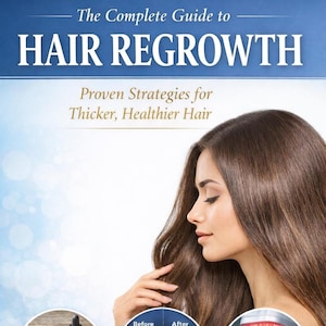 eBook - De complete gids voor haargroei: strategieën voor dikker, gezonder haar/voeding/hoofdhuidverzorging/behandelingen/langdurig onderhoud