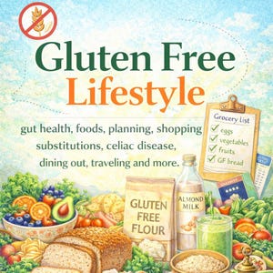 電子書籍 - グルテンフリーライフスタイル - 腸の健康/チェックリスト/食品/計画/買い物/代替品/セリアック病/外食/旅行